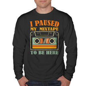 I Paused My Mixtape