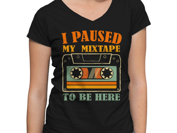 I Paused My Mixtape