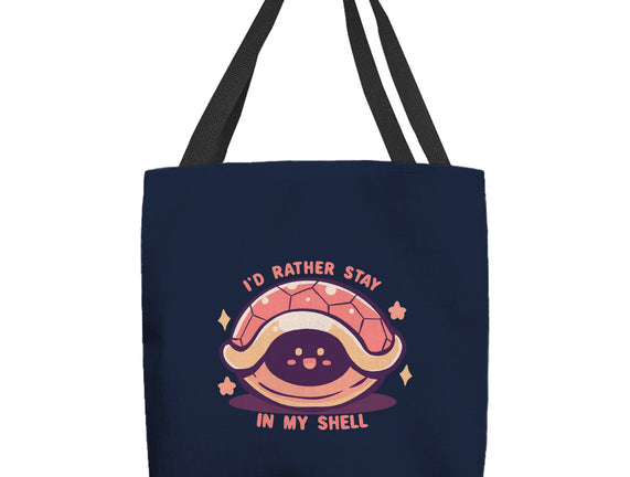 I'd Rather Stay in My Shell