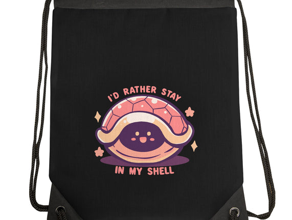 I'd Rather Stay in My Shell