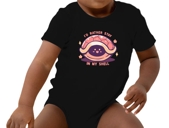 I'd Rather Stay in My Shell