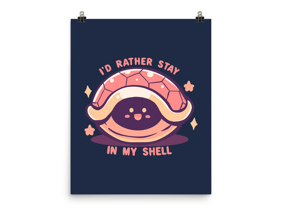 I'd Rather Stay in My Shell