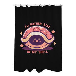 I'd Rather Stay in My Shell