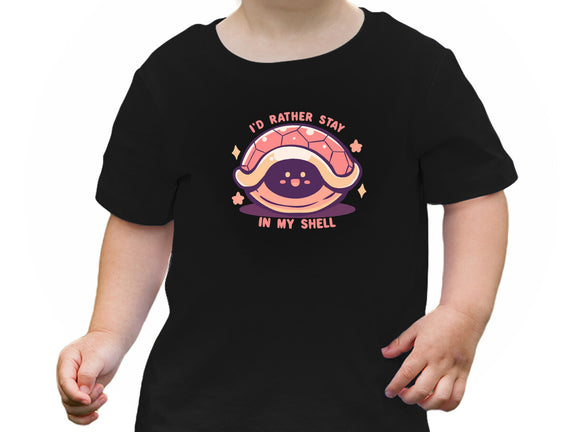 I'd Rather Stay in My Shell