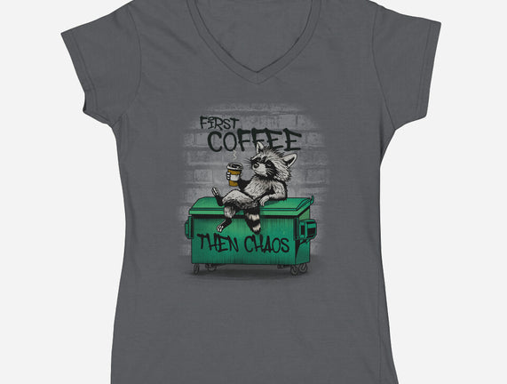 First Coffee Then Chaos
