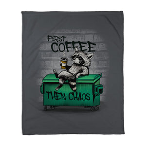 First Coffee Then Chaos