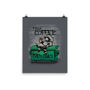First Coffee Then Chaos