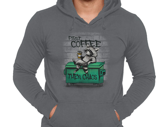First Coffee Then Chaos