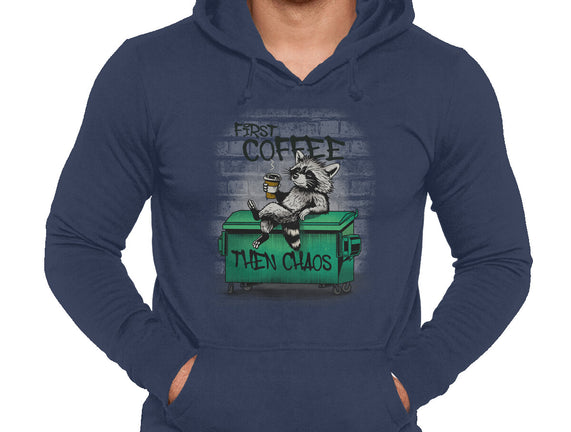 First Coffee Then Chaos