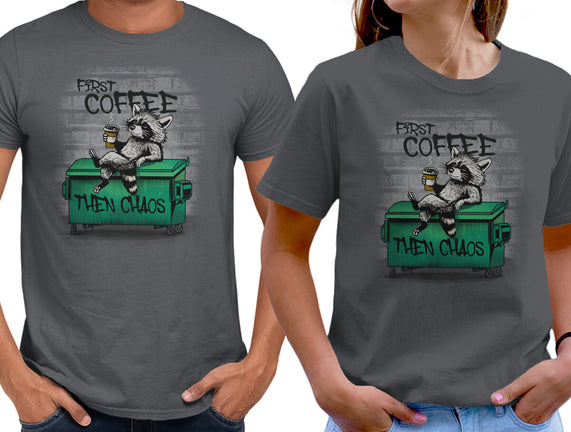 First Coffee Then Chaos