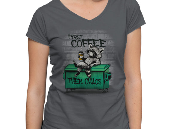 First Coffee Then Chaos