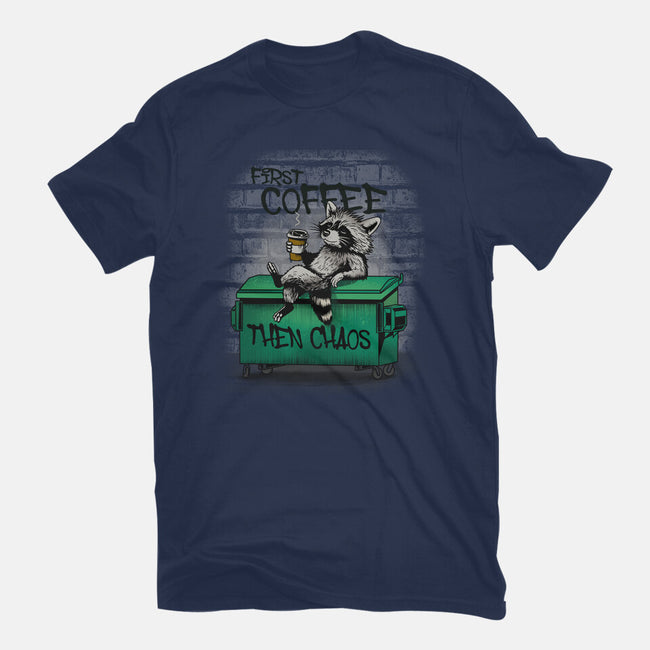 First Coffee Then Chaos-Mens-Basic-Tee-dandingeroz