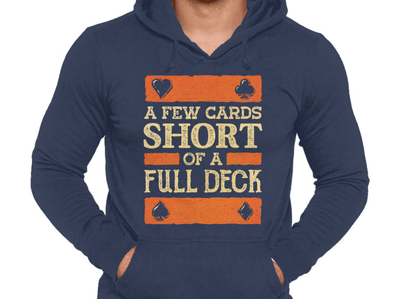 A Few Cards Short
