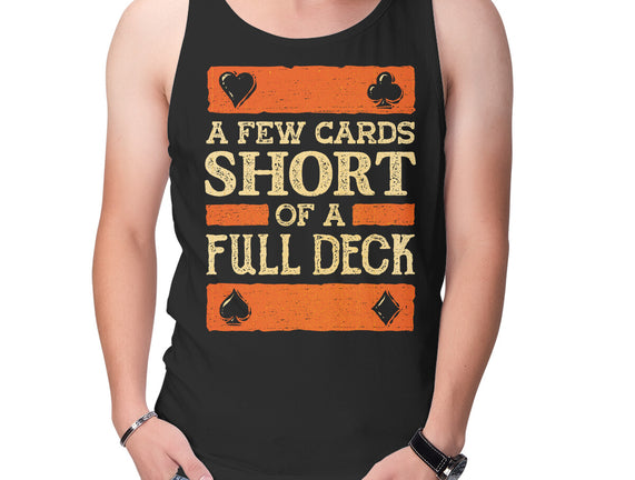 A Few Cards Short