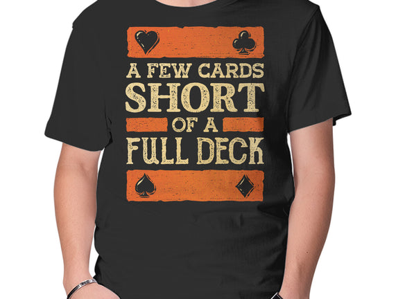 A Few Cards Short