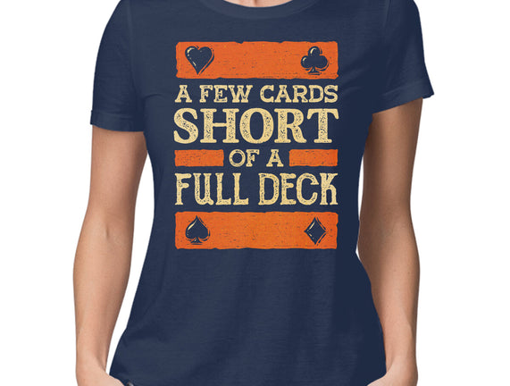 A Few Cards Short