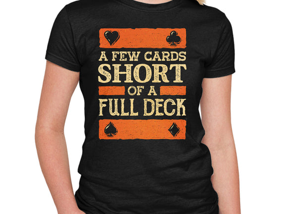 A Few Cards Short