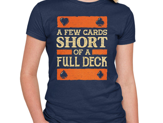 A Few Cards Short