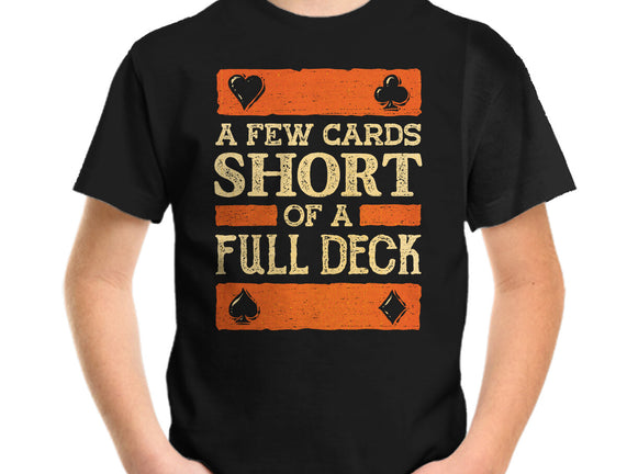 A Few Cards Short