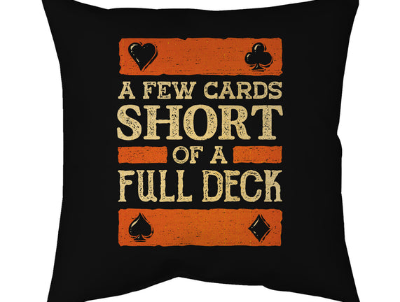 A Few Cards Short