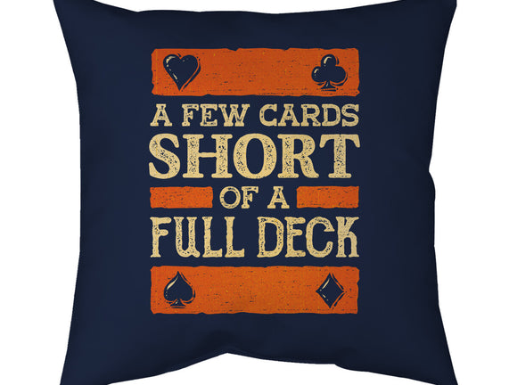 A Few Cards Short