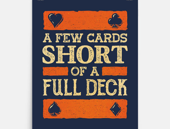 A Few Cards Short