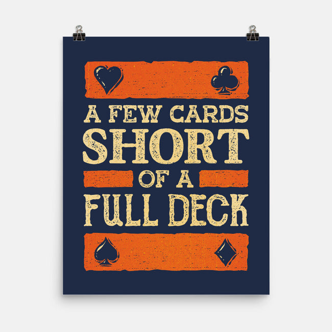 A Few Cards Short-None-Matte-Poster-kg07