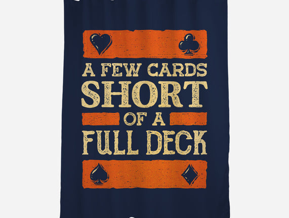 A Few Cards Short