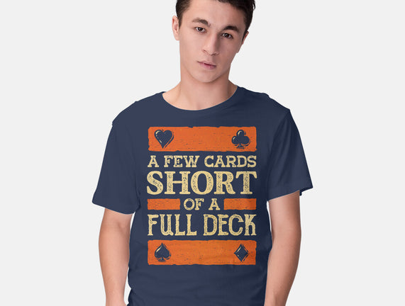 A Few Cards Short
