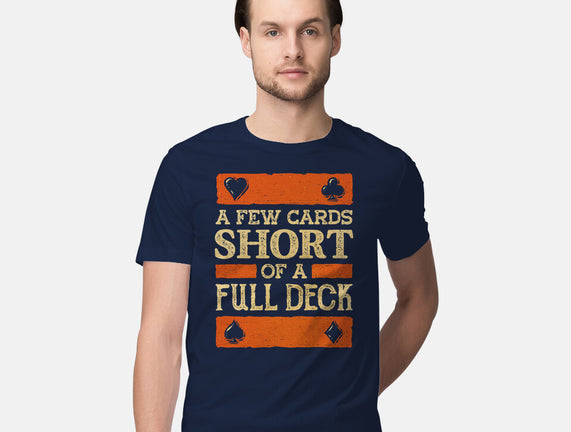A Few Cards Short