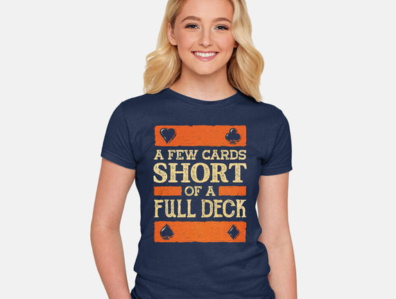 A Few Cards Short