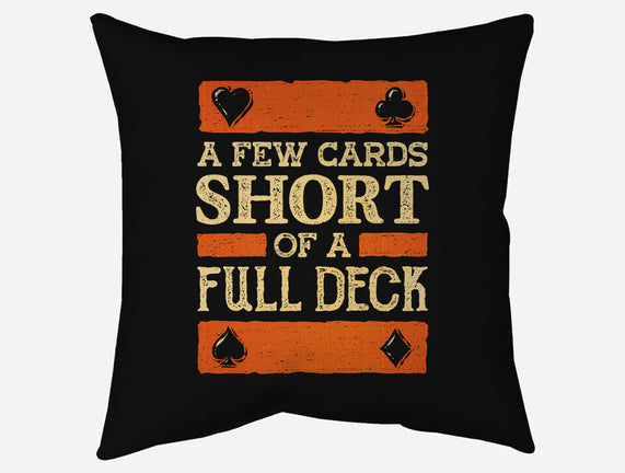 A Few Cards Short