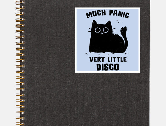 Much Panic Very Little Disco