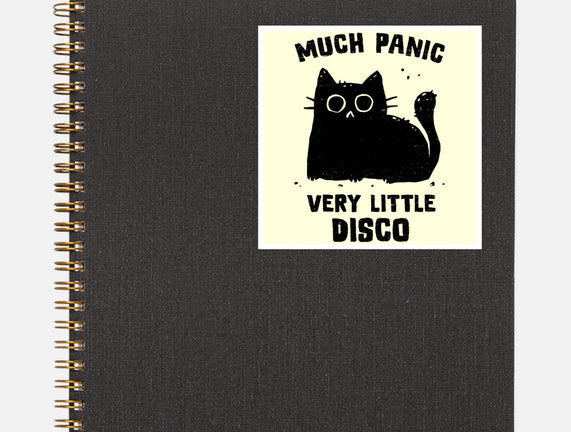 Much Panic Very Little Disco