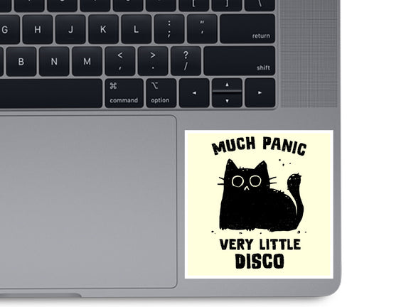 Much Panic Very Little Disco