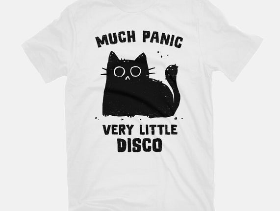 Much Panic Very Little Disco