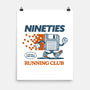 Nineties Run Club-None-Matte-Poster-dfonseca