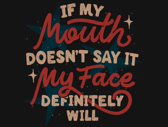 My Face Definitely Will