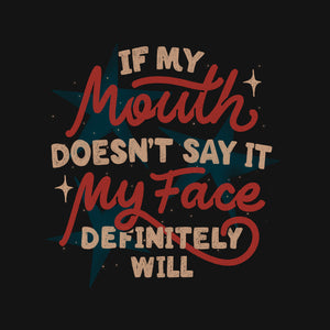 My Face Definitely Will