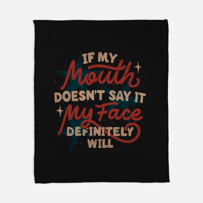 My Face Definitely Will-None-Fleece-Blanket-koalastudio