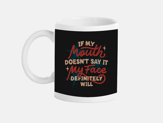 My Face Definitely Will