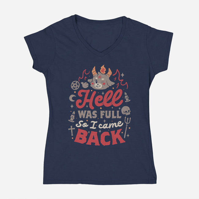 Hell Was Full-Womens-V-Neck-Tee-eduely