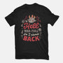 Hell Was Full-Mens-Heavyweight-Tee-eduely