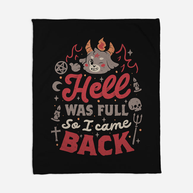 Hell Was Full-None-Fleece-Blanket-eduely
