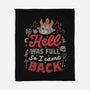 Hell Was Full-None-Fleece-Blanket-eduely