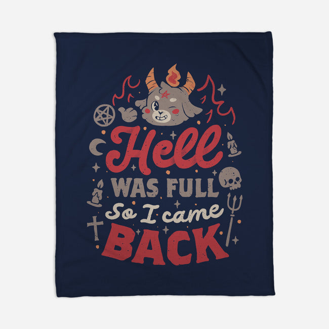 Hell Was Full-None-Fleece-Blanket-eduely