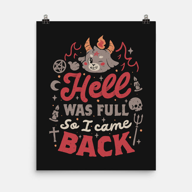 Hell Was Full-None-Matte-Poster-eduely