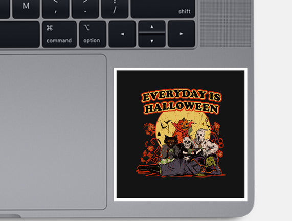 Everyday Is Halloween