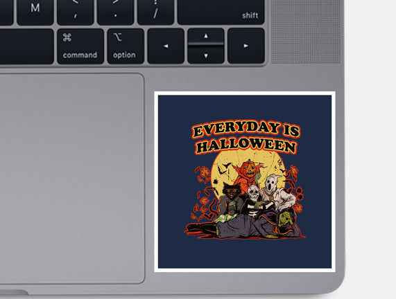 Everyday Is Halloween
