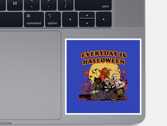 Everyday Is Halloween